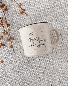 Here Comes The Sun Ceramic Camper Mug